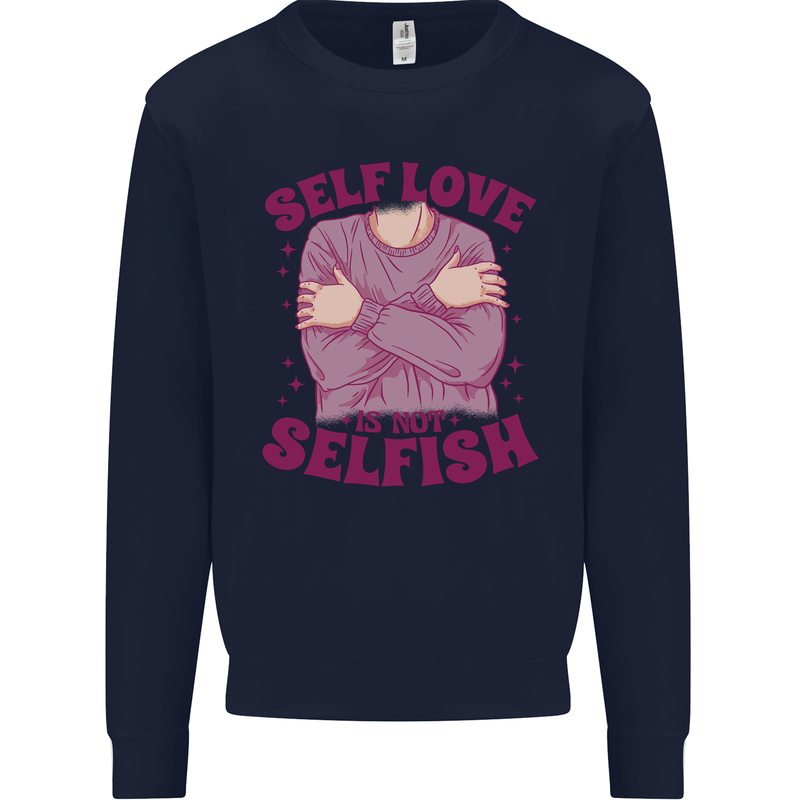 Self Love is Not Selfish Kids Sweatshirt Jumper Navy Blue