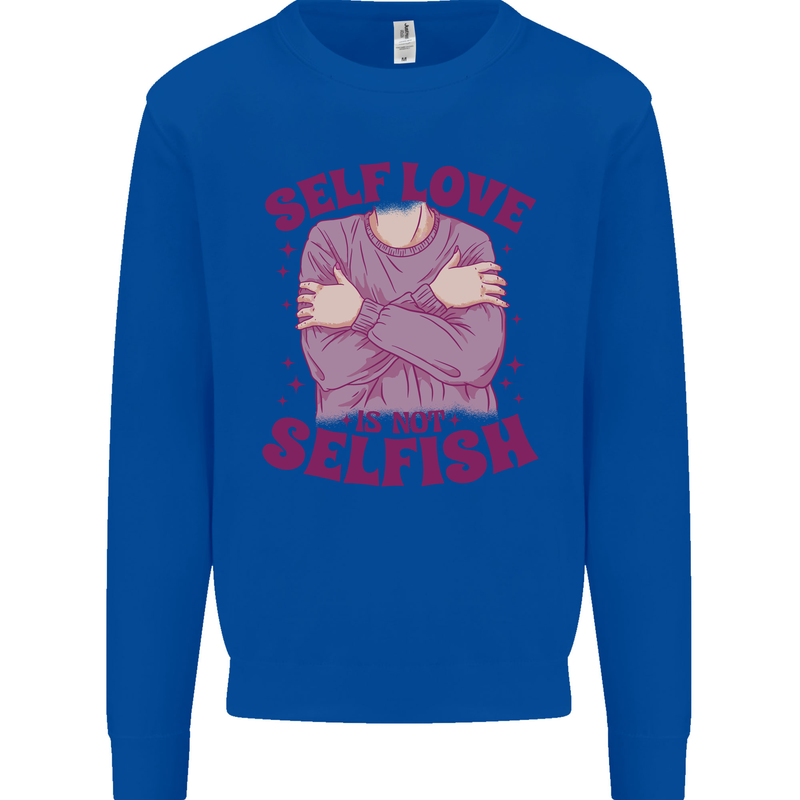 Self Love is Not Selfish Kids Sweatshirt Jumper Royal Blue