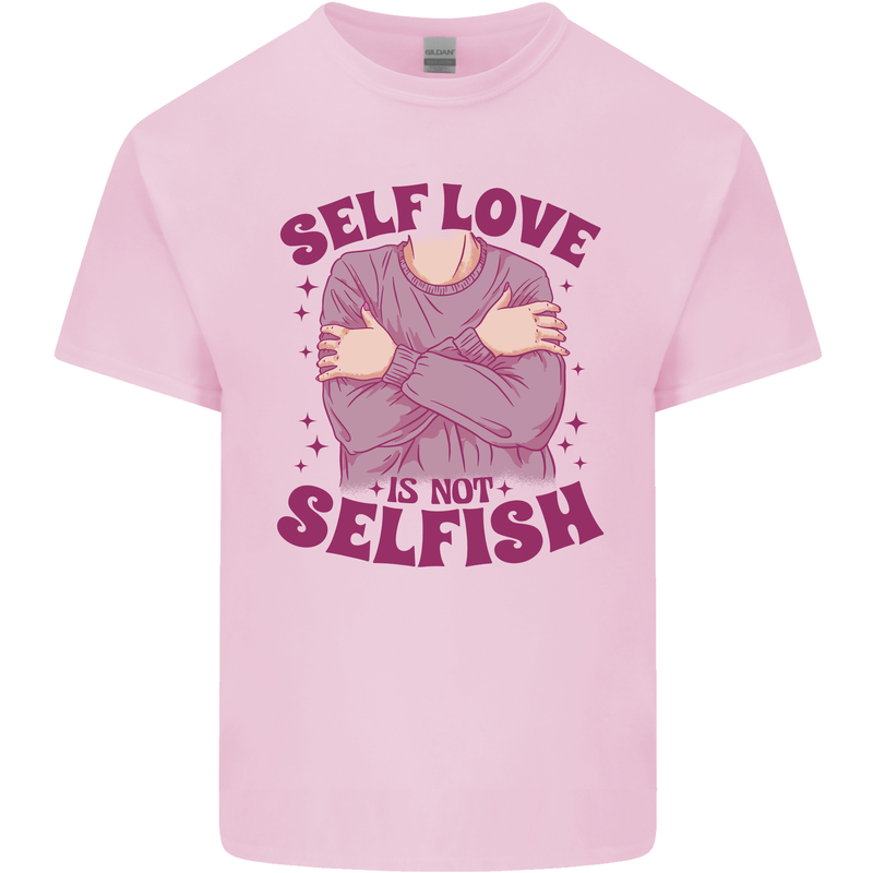 Self Love is Not Selfish Kids T-Shirt Childrens Light Pink