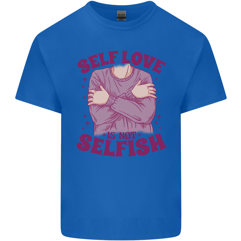 Self Love is Not Selfish Kids T-Shirt Childrens Royal Blue