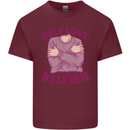 Self Love is Not Selfish Mens Cotton T-Shirt Tee Top Maroon