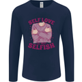 Self Love is Not Selfish Mens Long Sleeve T-Shirt Navy Blue