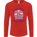 Self Love is Not Selfish Mens Long Sleeve T-Shirt Red