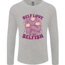 Self Love is Not Selfish Mens Long Sleeve T-Shirt Sports Grey