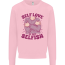 Self Love is Not Selfish Mens Sweatshirt Jumper Light Pink