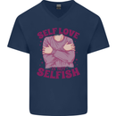 Self Love is Not Selfish Mens V-Neck Cotton T-Shirt Navy Blue