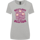 Self Love is Not Selfish Womens Wider Cut T-Shirt Sports Grey