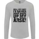 Sell My Car? Funny Classic Sport Enthusiast Mens Long Sleeve T-Shirt Sports Grey