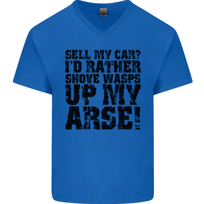 Sell My Car? Funny Classic Sport Enthusiast Mens V-Neck Cotton T-Shirt Royal Blue