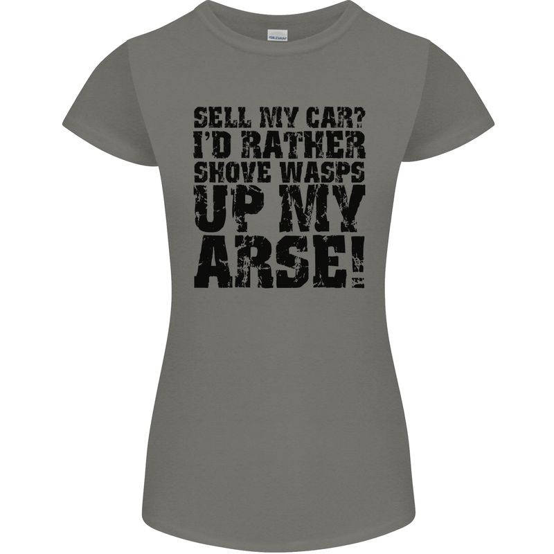Sell My Car? Funny Classic Sport Enthusiast Womens Petite Cut T-Shirt Charcoal