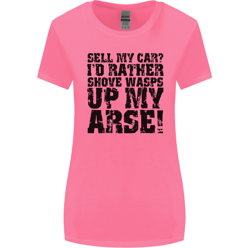 Sell My Car? Funny Classic Sport Enthusiast Womens Wider Cut T-Shirt Azalea