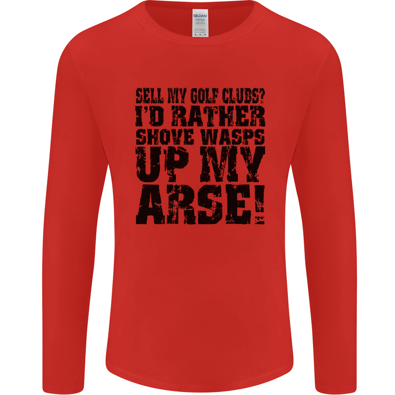 Sell My Golf Clubs? Funny Golfer Golfing Mens Long Sleeve T-Shirt Red