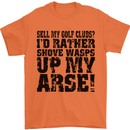 Sell My Golf Clubs? Funny Golfer Golfing Mens T-Shirt Cotton Gildan Orange