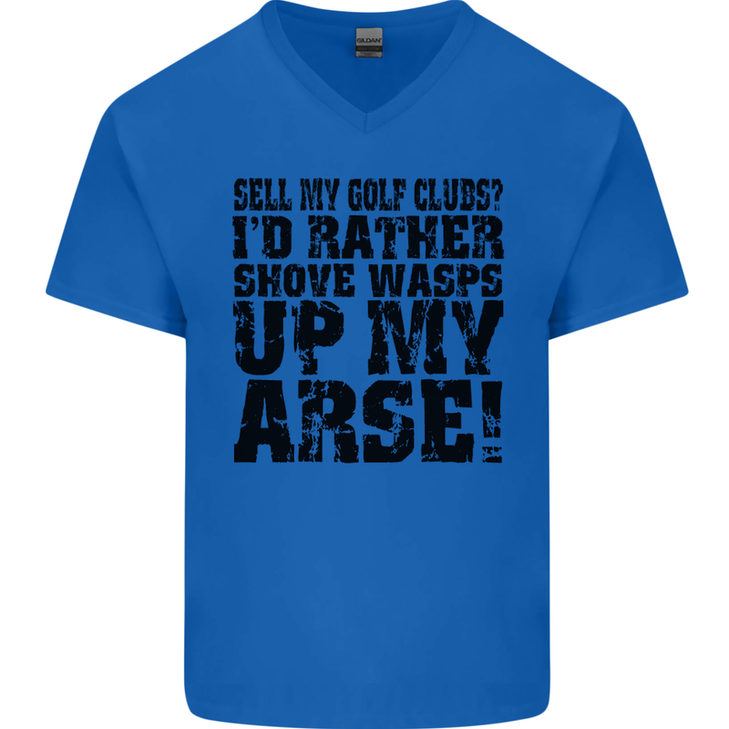 Sell My Golf Clubs? Funny Golfer Golfing Mens V-Neck Cotton T-Shirt Royal Blue