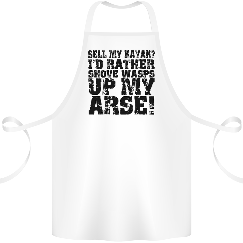 Sell My Kayak? Funny Kayaking Cotton Apron 100% Organic White