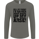 Sell My Piano? Funny Pianist Player Music Mens Long Sleeve T-Shirt Charcoal