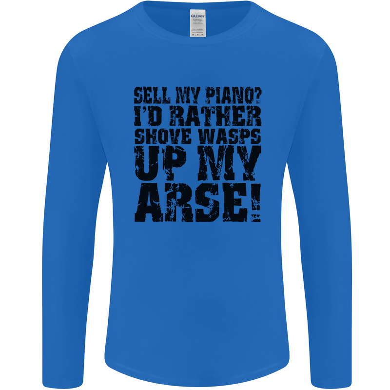 Sell My Piano? Funny Pianist Player Music Mens Long Sleeve T-Shirt Royal Blue