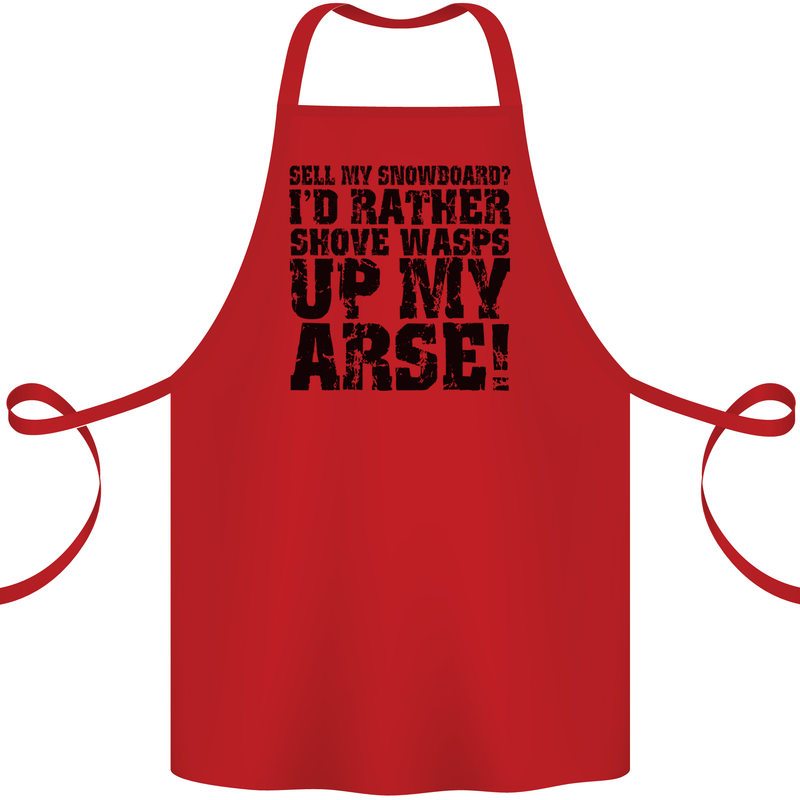 Sell My Snowboard? Funny Snowboarding Cotton Apron 100% Organic Red