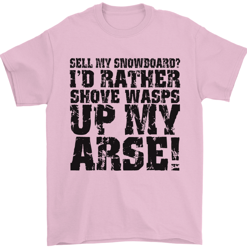 Sell My Snowboard? Funny Snowboarding Mens T-Shirt Cotton Gildan Light Pink
