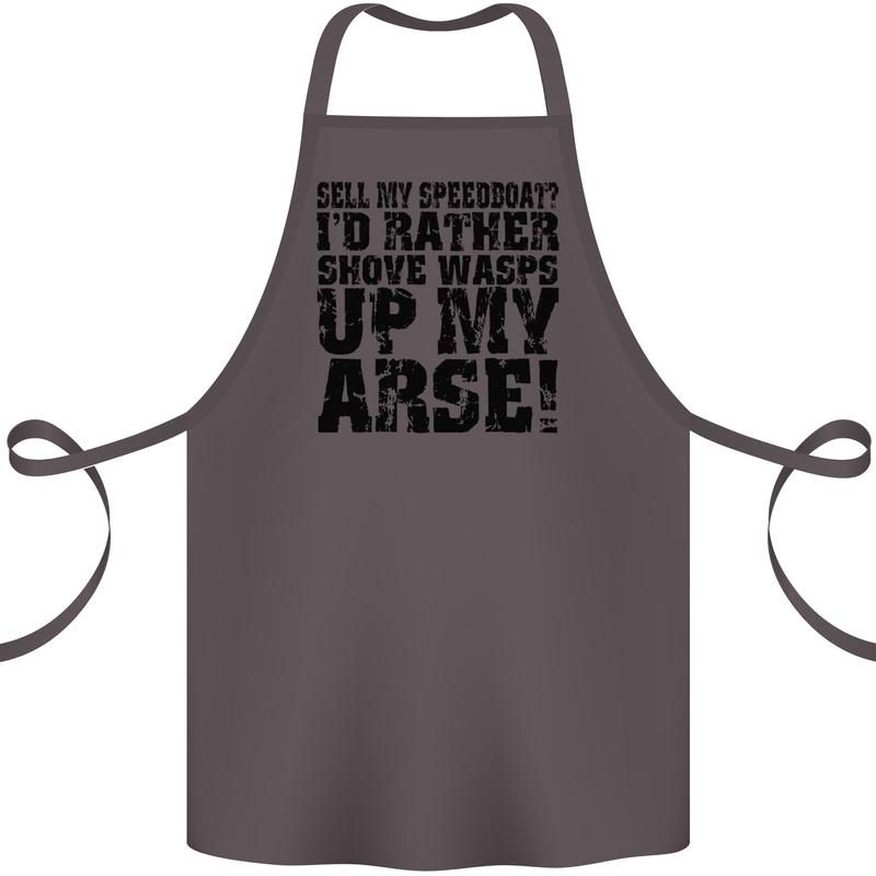 Sell My Speedboat? Boat Sailor Funny Cotton Apron 100% Organic Dark Grey