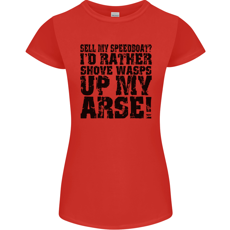 Sell My Speedboat? Boat Sailor Funny Womens Petite Cut T-Shirt Red