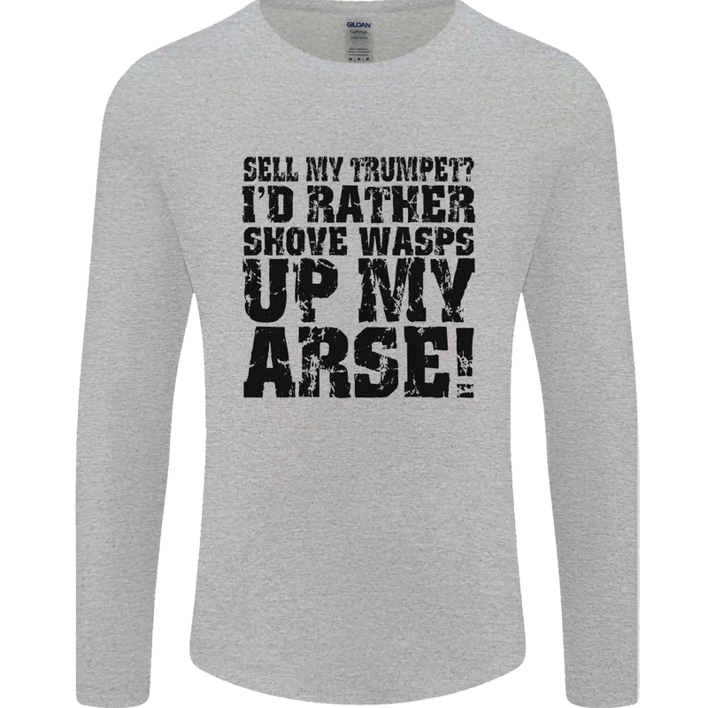 Sell My Trumpet? Funny Music Brass Mens Long Sleeve T-Shirt Sports Grey