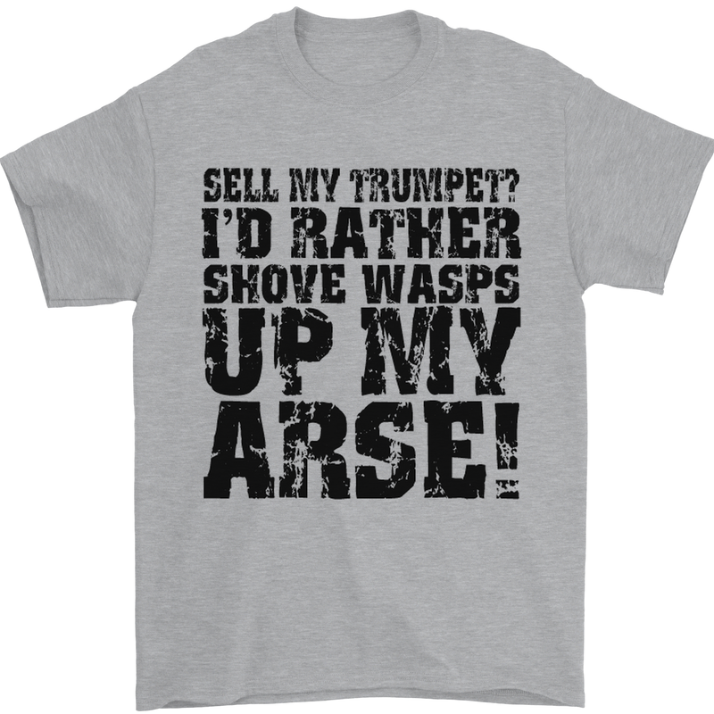 Sell My Trumpet? Funny Music Brass Mens T-Shirt Cotton Gildan Sports Grey