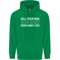 Sell Your Bike Cycling Biker Motorbike Wife Mens 80% Cotton Hoodie Irish Green