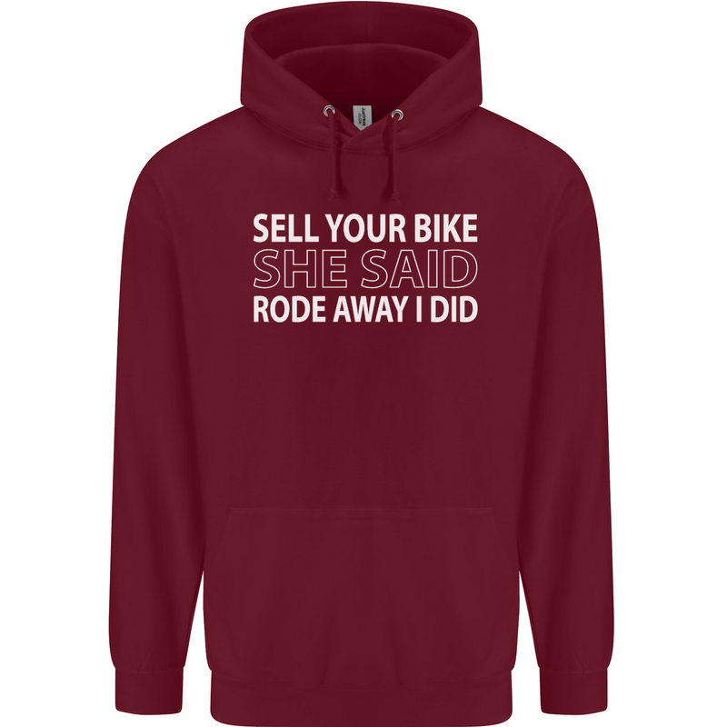 Sell Your Bike Cycling Biker Motorbike Wife Mens 80% Cotton Hoodie Maroon