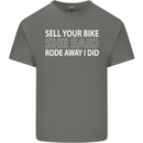 Sell Your Bike Cycling Biker Motorbike Wife Mens Cotton T-Shirt Tee Top Charcoal