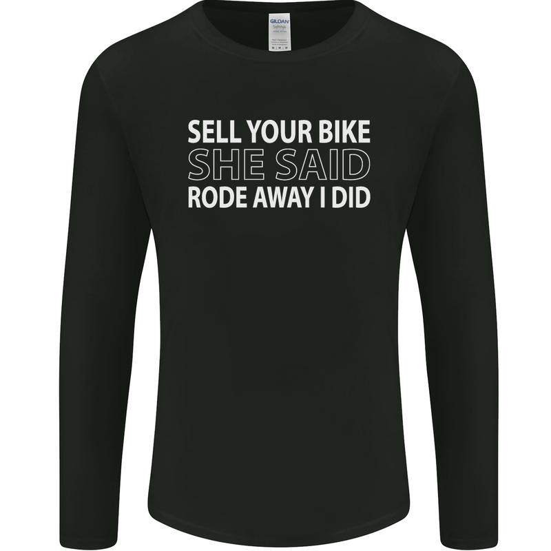 Sell Your Bike Cycling Biker Motorbike Wife Mens Long Sleeve T-Shirt Black