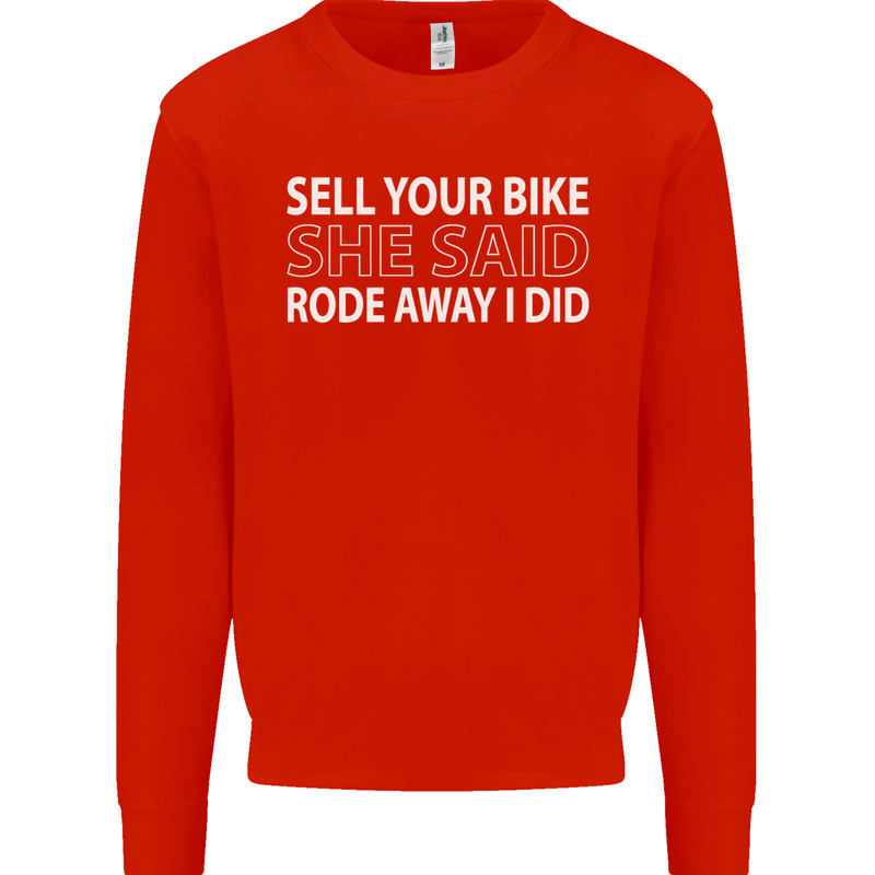 Sell Your Bike Cycling Biker Motorbike Wife Mens Sweatshirt Jumper Bright Red