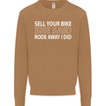 Sell Your Bike Cycling Biker Motorbike Wife Mens Sweatshirt Jumper Caramel Latte