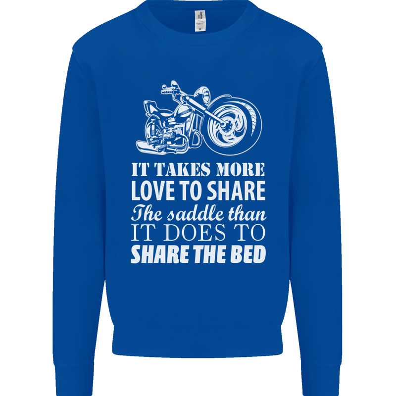 Share the Saddle Motorcycle Motorbike Biker Mens Sweatshirt Jumper Royal Blue