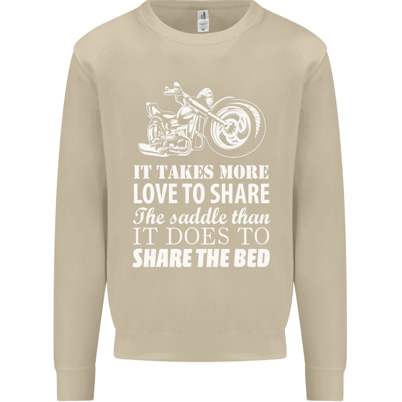 Share the Saddle Motorcycle Motorbike Biker Mens Sweatshirt Jumper Sand