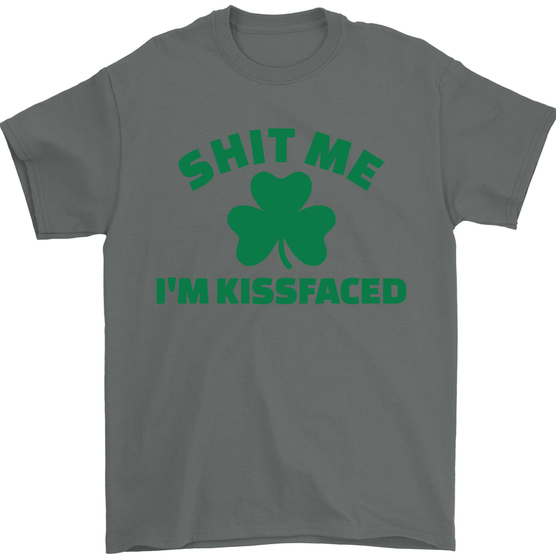Shit Me I'm Kissfaced St. Patrick's Day Mens T-Shirt Cotton Gildan Charcoal