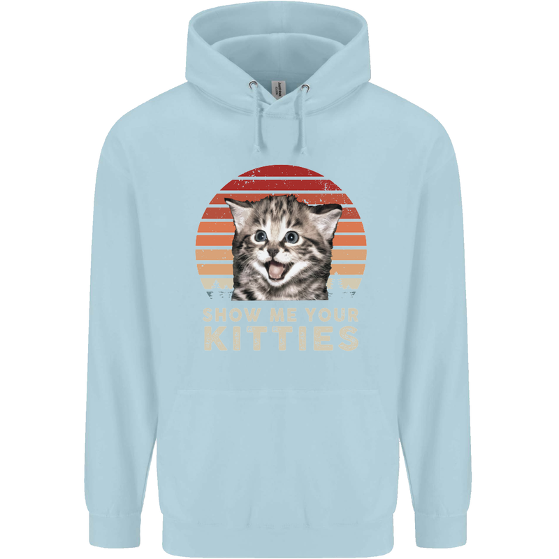 Show Me Your Kitties Funny Cat Kitten Childrens Kids Hoodie Light Blue