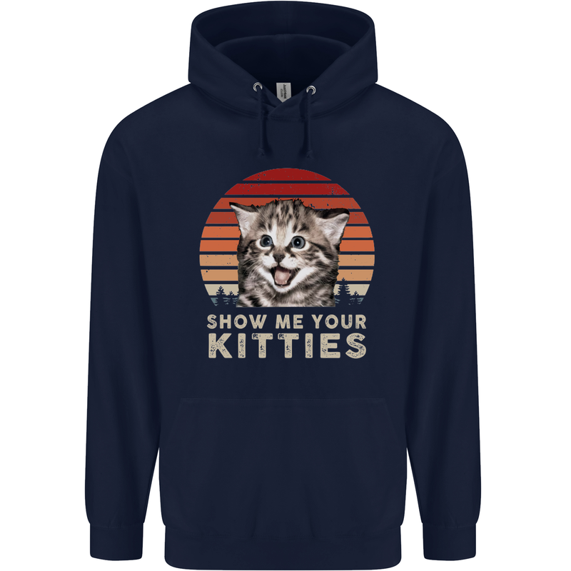 Show Me Your Kitties Funny Cat Kitten Childrens Kids Hoodie Navy Blue