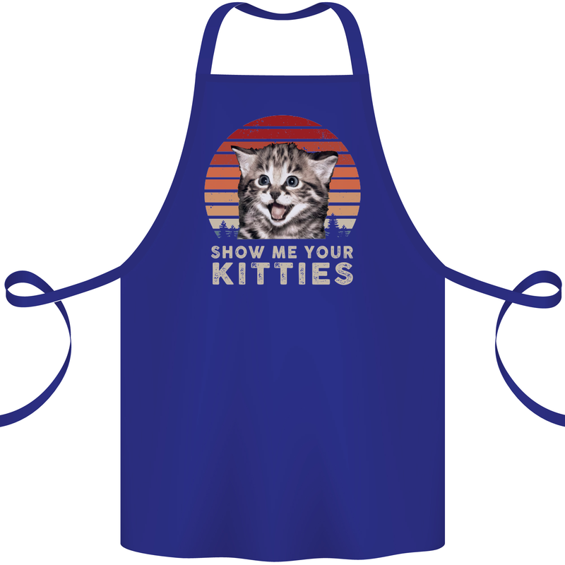 Show Me Your Kitties Funny Cat Kitten Cotton Apron 100% Organic Royal Blue
