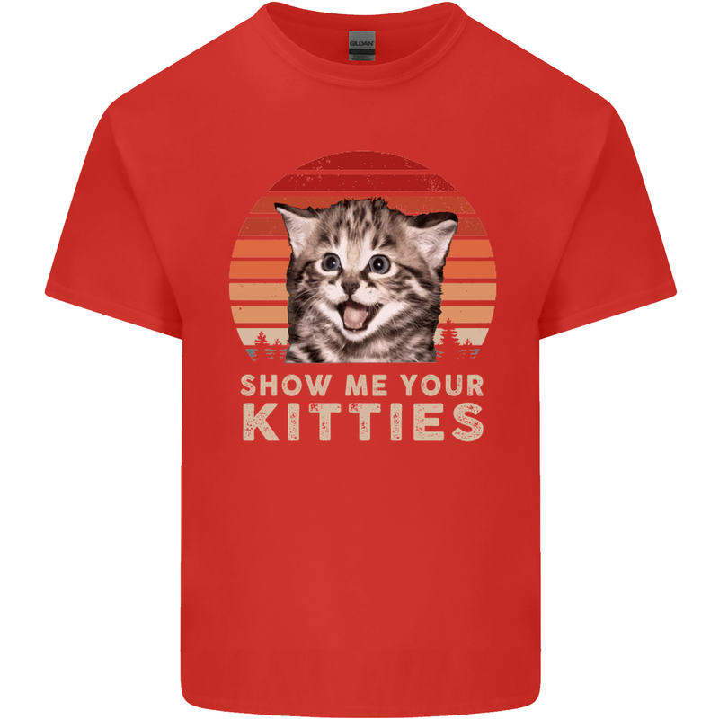 Show Me Your Kitties Funny Cat Kitten Kids T-Shirt Childrens Red