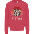 Show Me Your Kitties Funny Cat Kitten Mens Sweatshirt Jumper Heliconia