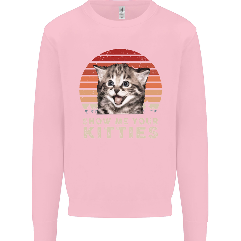 Show Me Your Kitties Funny Cat Kitten Mens Sweatshirt Jumper Light Pink