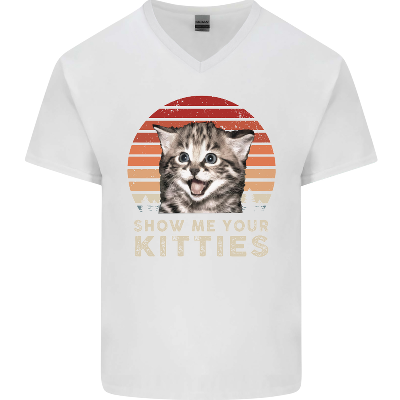 Show Me Your Kitties Funny Cat Kitten Mens V-Neck Cotton T-Shirt White