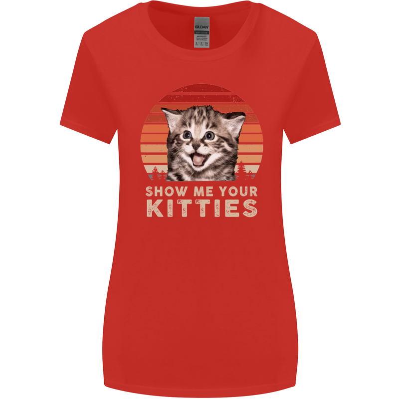 Show Me Your Kitties Funny Cat Kitten Womens Wider Cut T-Shirt Red