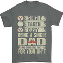 Single Dad Funny Fathers Day Offensive Rude Mens T-Shirt Cotton Gildan Charcoal