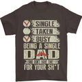 Single Dad Funny Fathers Day Offensive Rude Mens T-Shirt Cotton Gildan Dark Chocolate