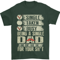 Single Dad Funny Fathers Day Offensive Rude Mens T-Shirt Cotton Gildan Forest Green