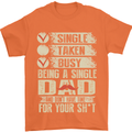 Single Dad Funny Fathers Day Offensive Rude Mens T-Shirt Cotton Gildan Orange
