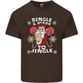 Single and Ready to Jingle Christmas Funny Mens Cotton T-Shirt Tee Top Dark Chocolate