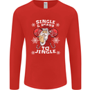 Single and Ready to Jingle Christmas Funny Mens Long Sleeve T-Shirt Red